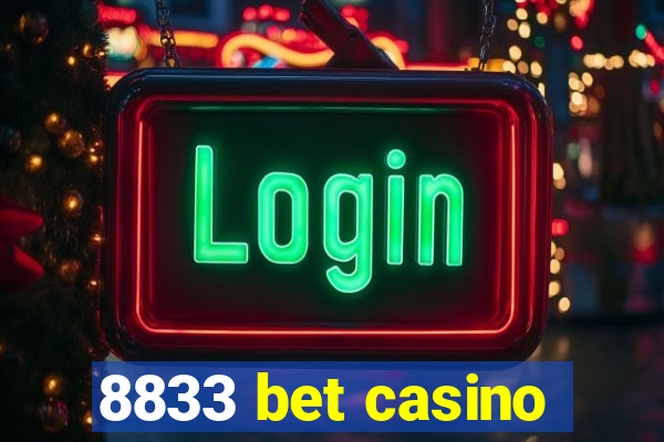 8833 bet casino